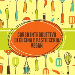 Copertina del DVD del corso di cucina vegan